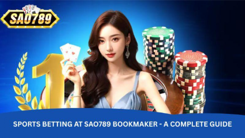 Discover Sao789 Bookmaker - Trusted Online Betting Platform