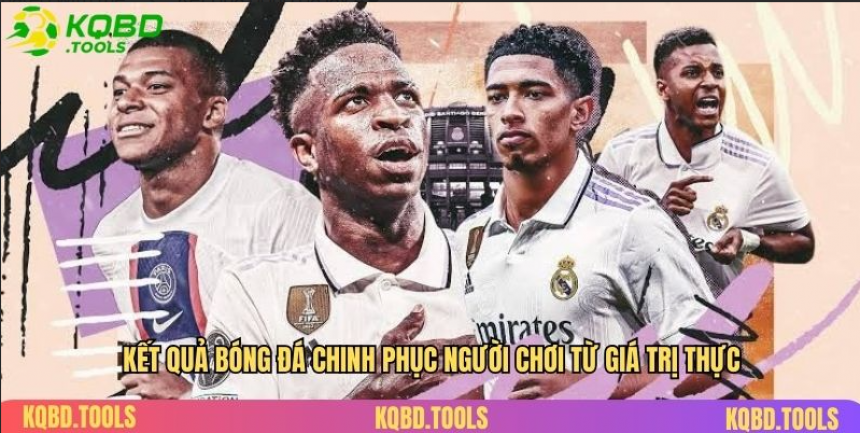 Kết Quả Bóng Đá Chinh Phục Người Chơi Từ Giá Trị Thực