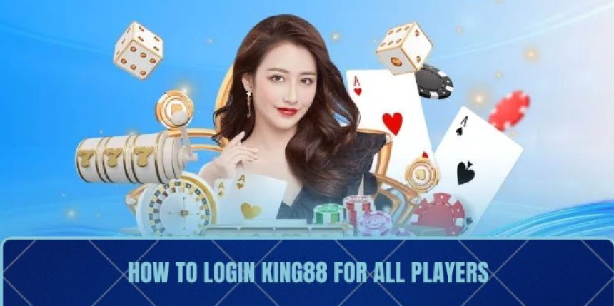 King88 Login - Super Fast Operation, Completed In 2 Minutes